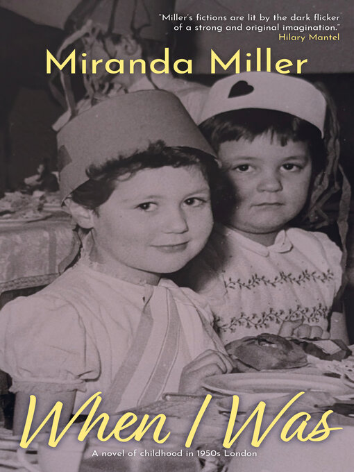 Title details for When I Was by Miranda Miller - Available